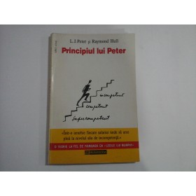 PRINCIPIUL LUI PETER  -  L. J. PETER SI RAYMOND HULL